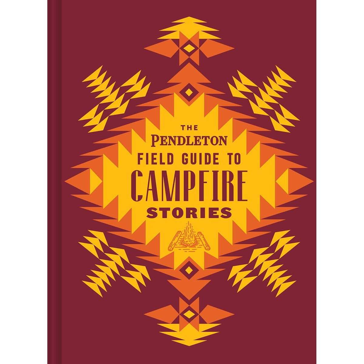 The Pendleton Field Guide to Campfire Stories